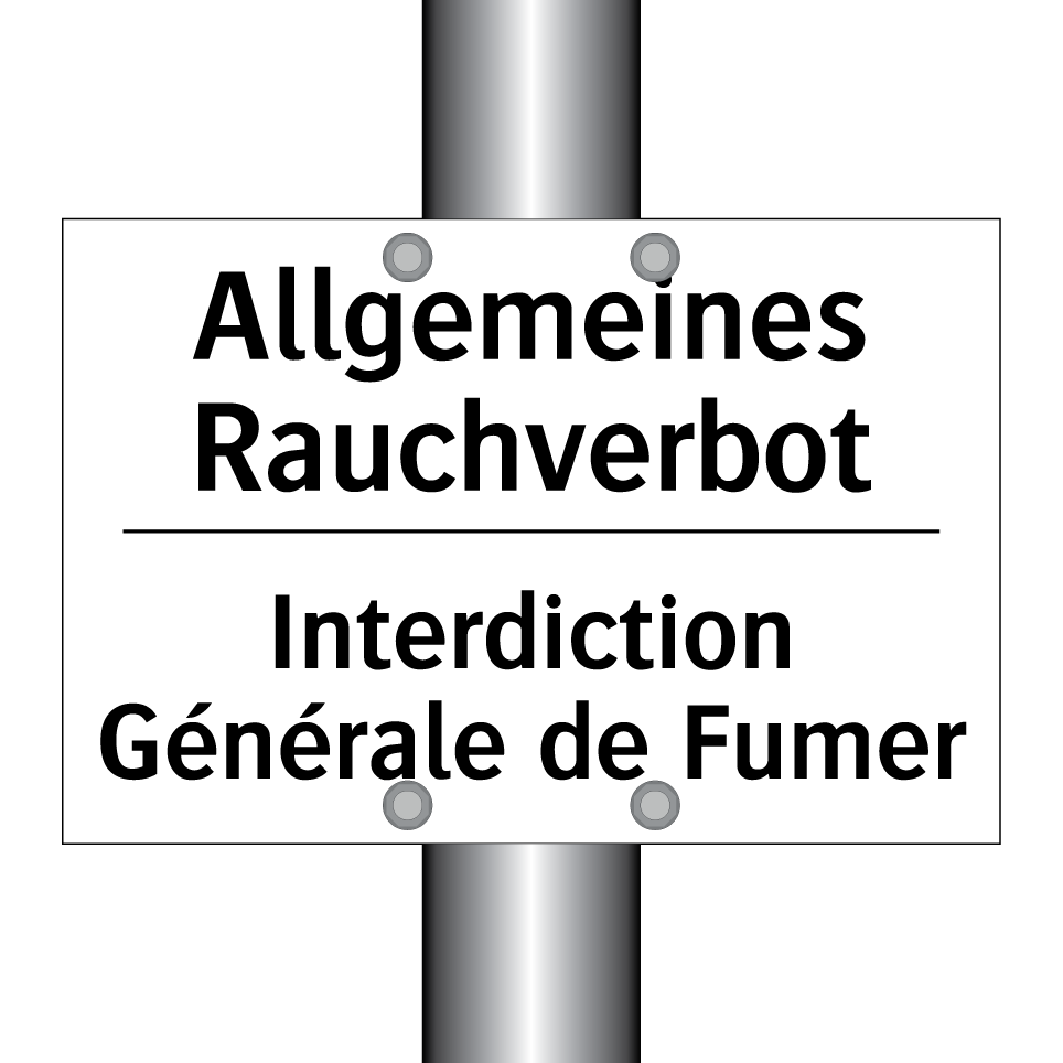 Allgemeines Rauchverbot - Interdiction Générale de Fumer