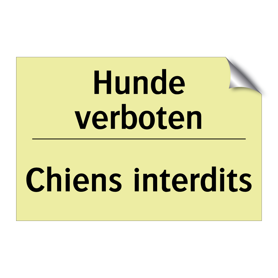 Hunde verboten - Chiens interdits