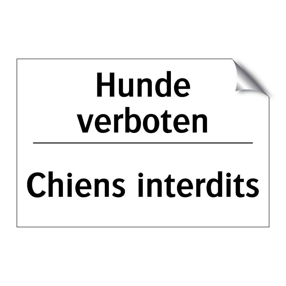 Hunde verboten - Chiens interdits