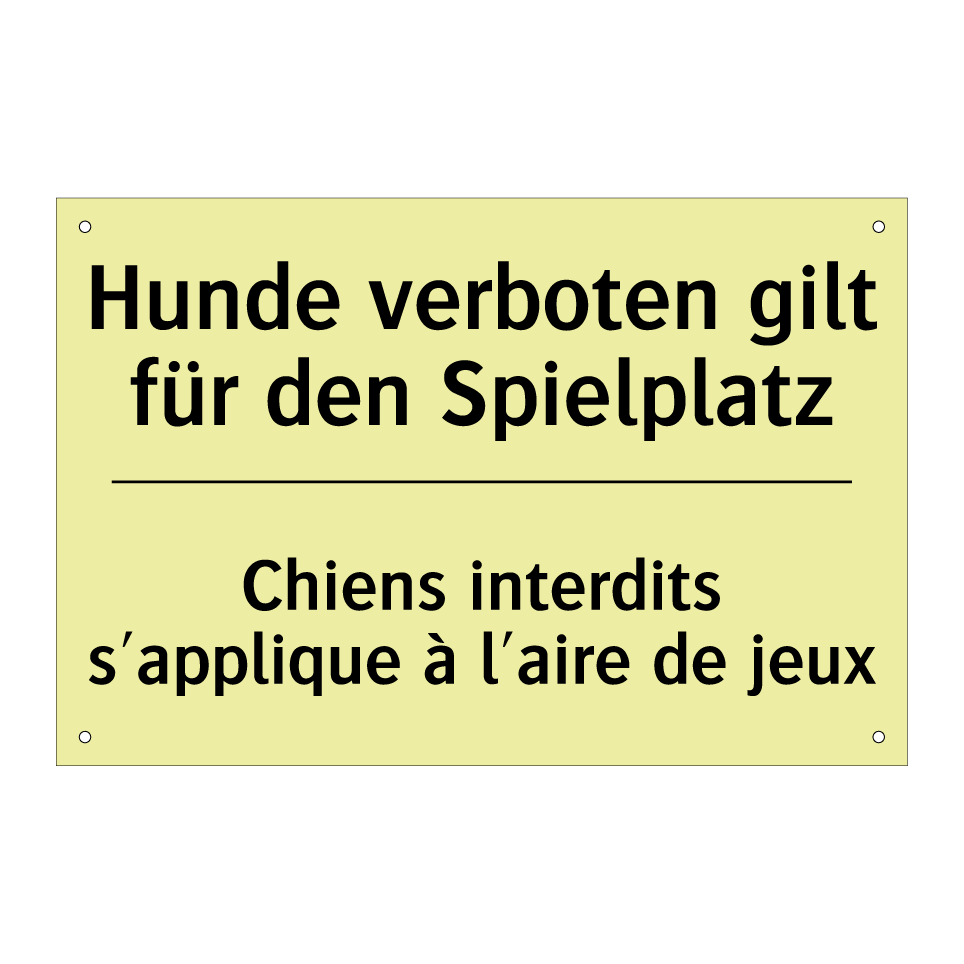 Hunde verboten gilt für den Spielplatz /.../ - Chiens interdits s'applique à /.../