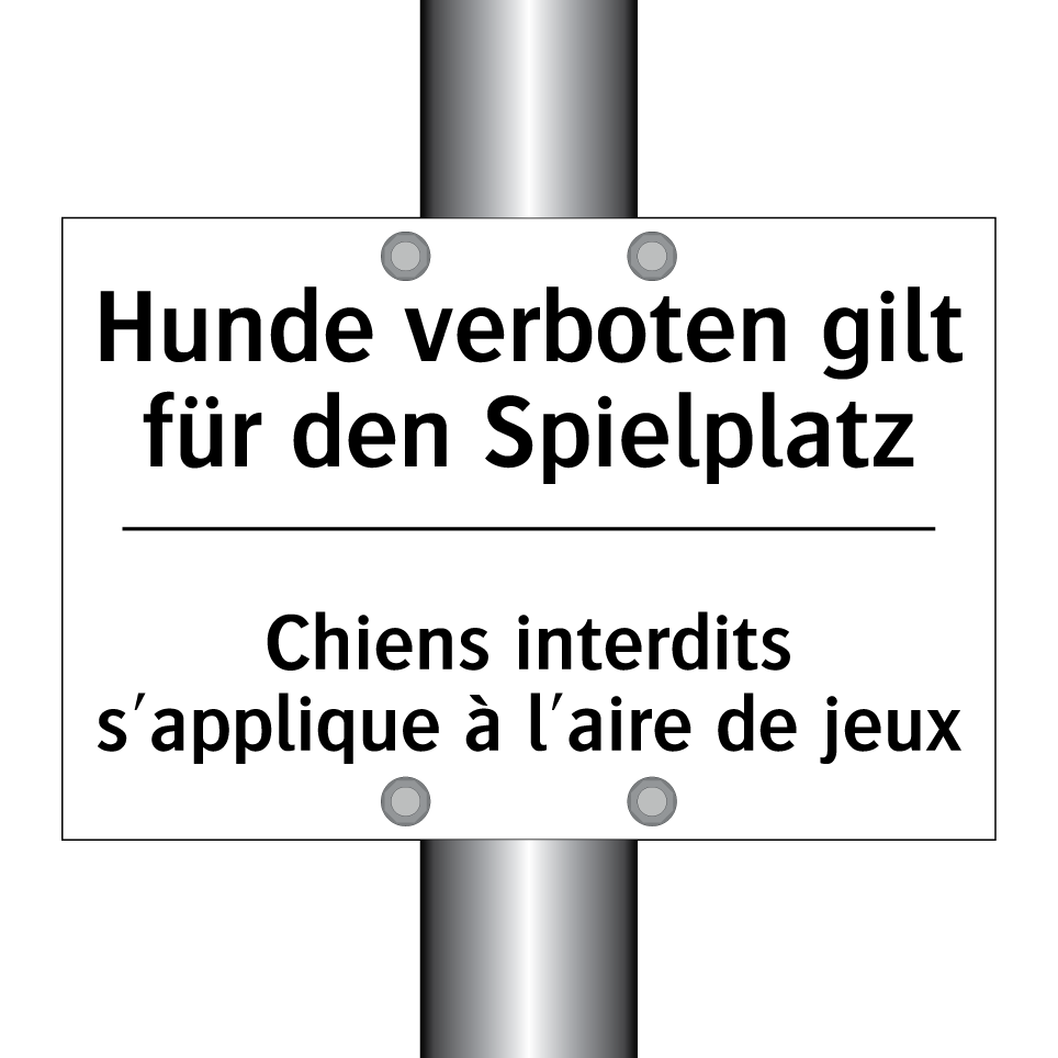 Hunde verboten gilt für den Spielplatz /.../ - Chiens interdits s'applique à /.../