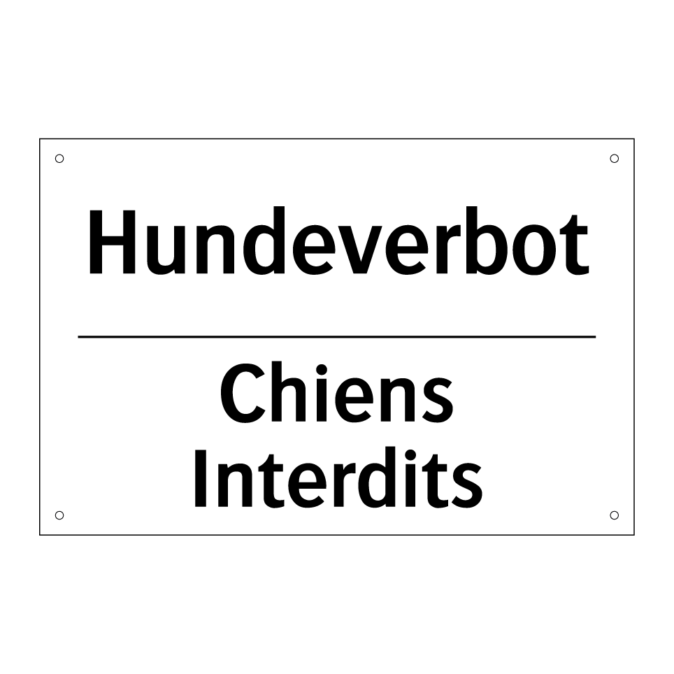 Hundeverbot - Chiens Interdits