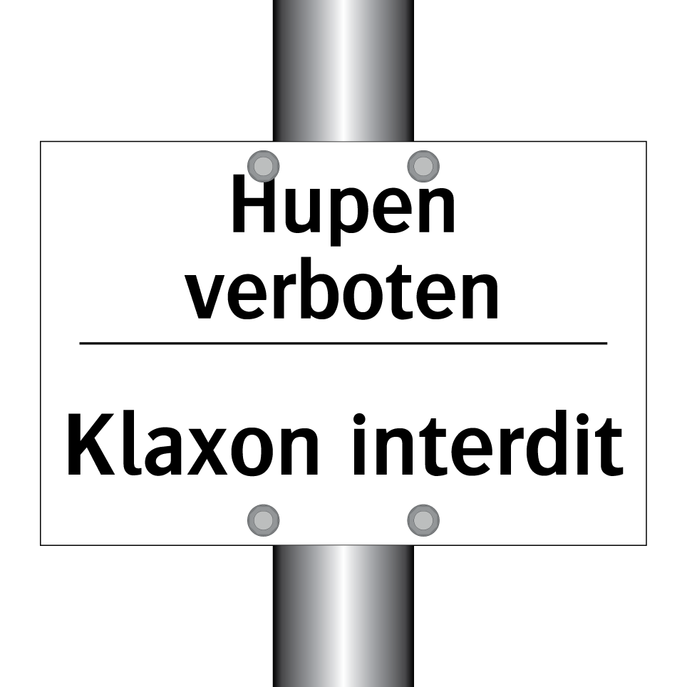 Hupen verboten - Klaxon interdit