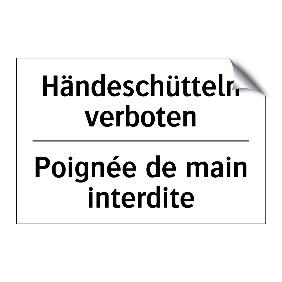 Händeschütteln verboten - Poignée de main interdite