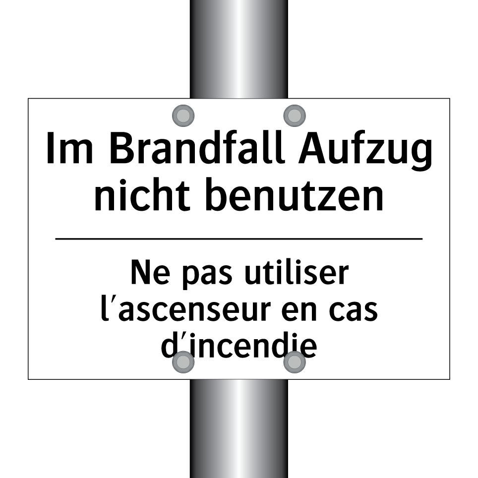 Im Brandfall Aufzug nicht benutzen /.../ - Ne pas utiliser l'ascenseur en /.../