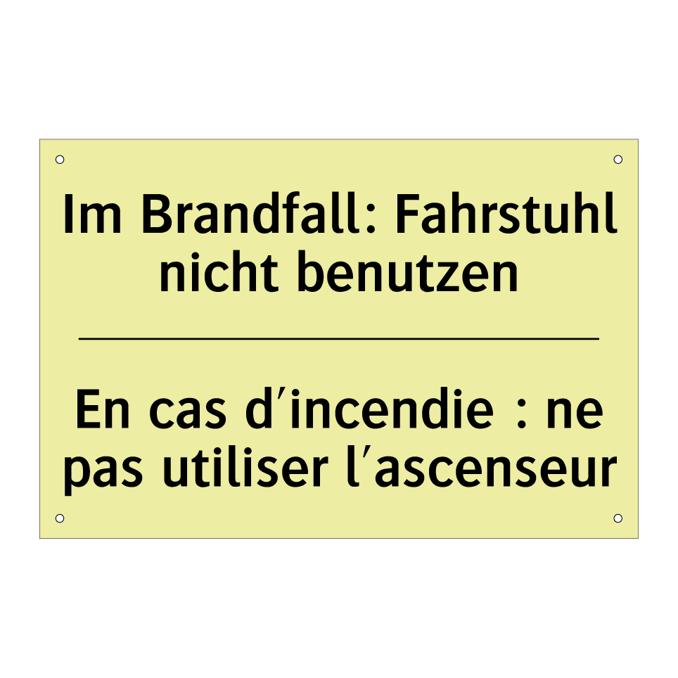 Im Brandfall: Fahrstuhl nicht /.../ - En cas d'incendie : ne pas utiliser /.../