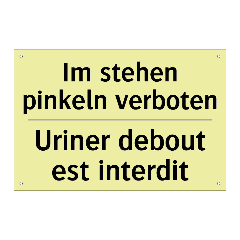 Im stehen pinkeln verboten - Uriner debout est interdit