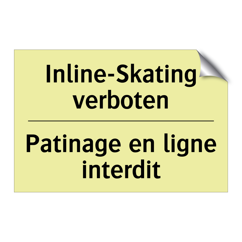 Inline-Skating verboten - Patinage en ligne interdit