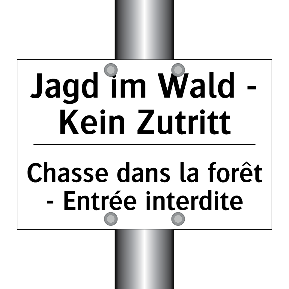 Jagd im Wald - Kein Zutritt - Chasse dans la forêt - Entrée /.../