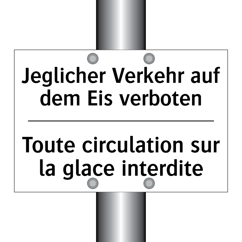 Jeglicher Verkehr auf dem Eis /.../ - Toute circulation sur la glace /.../
