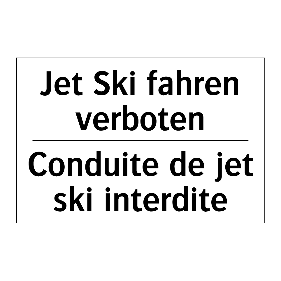 Jet Ski fahren verboten - Conduite de jet ski interdite