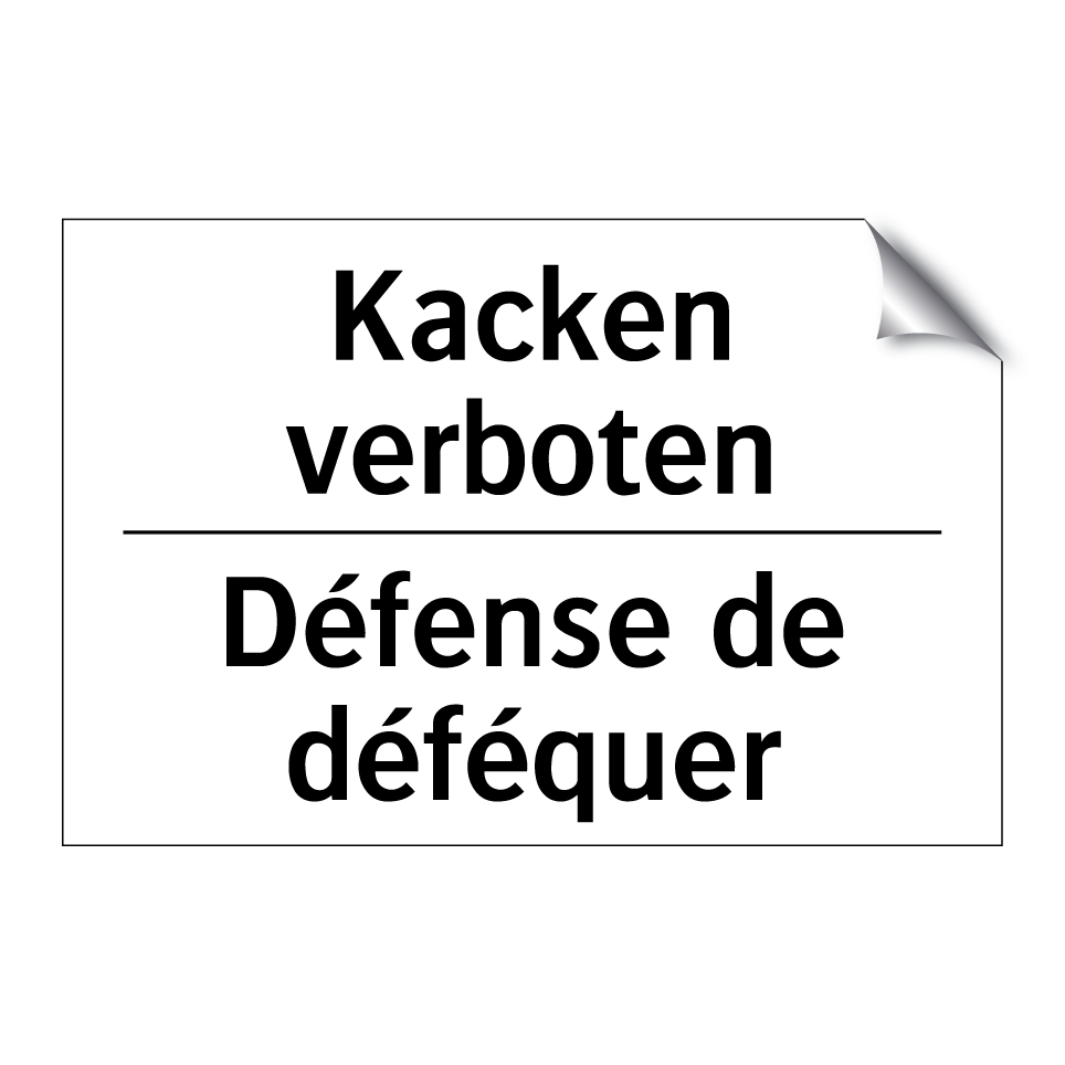 Kacken verboten - Défense de déféquer