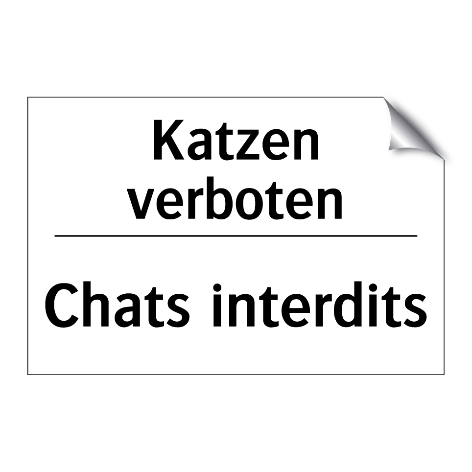 Katzen verboten - Chats interdits