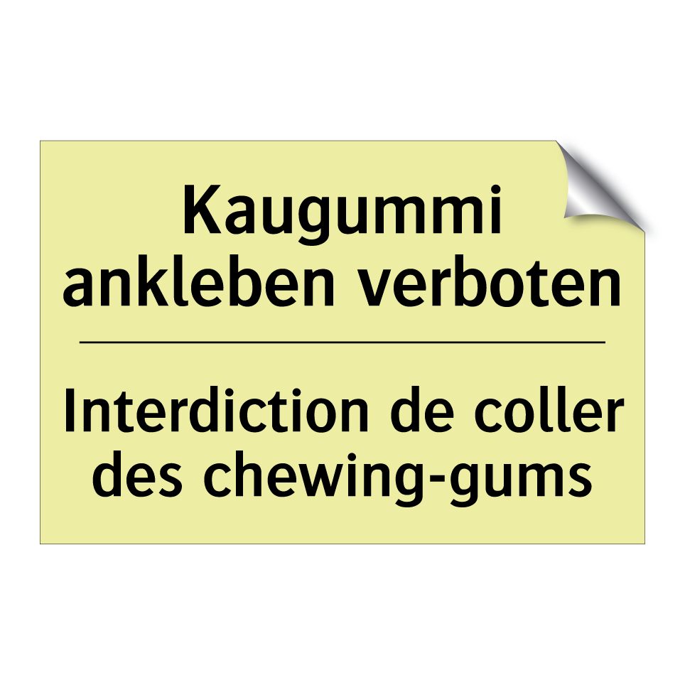 Kaugummi ankleben verboten - Interdiction de coller des chewing-gums /.../