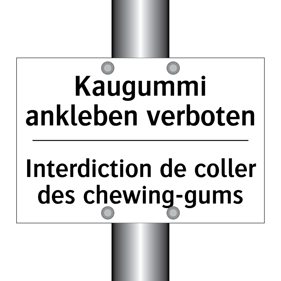 Kaugummi ankleben verboten - Interdiction de coller des chewing-gums /.../