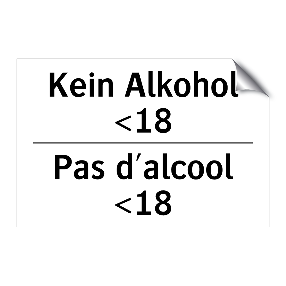 Kein Alkohol <18 - Pas d'alcool <18