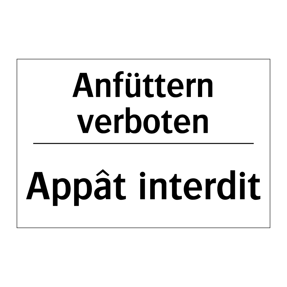 Anfüttern verboten - Appât interdit