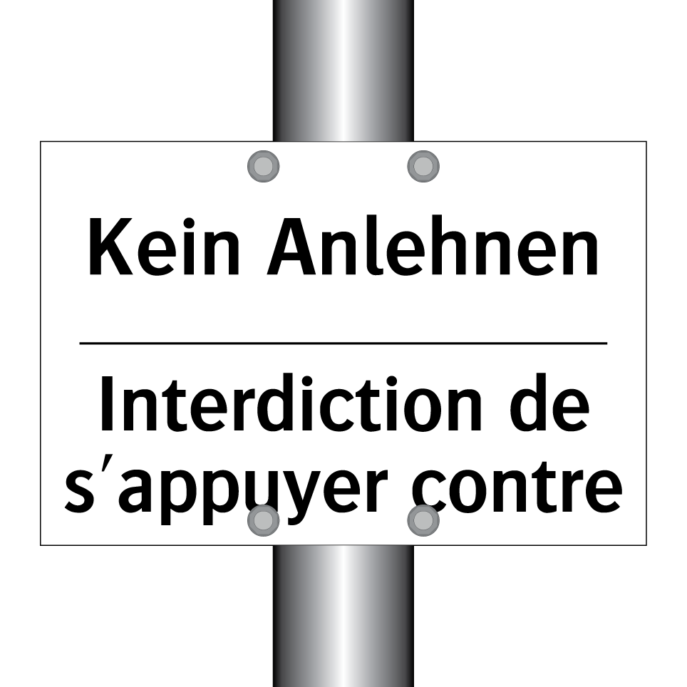 Kein Anlehnen - Interdiction de s'appuyer contre /.../