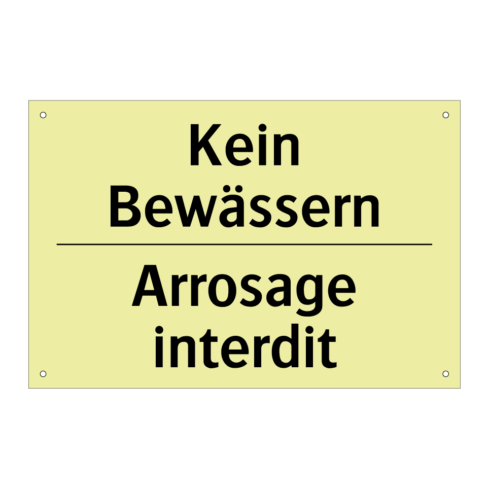 Kein Bewässern - Arrosage interdit