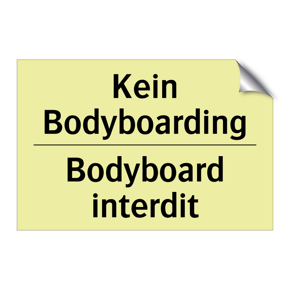 Kein Bodyboarding - Bodyboard interdit