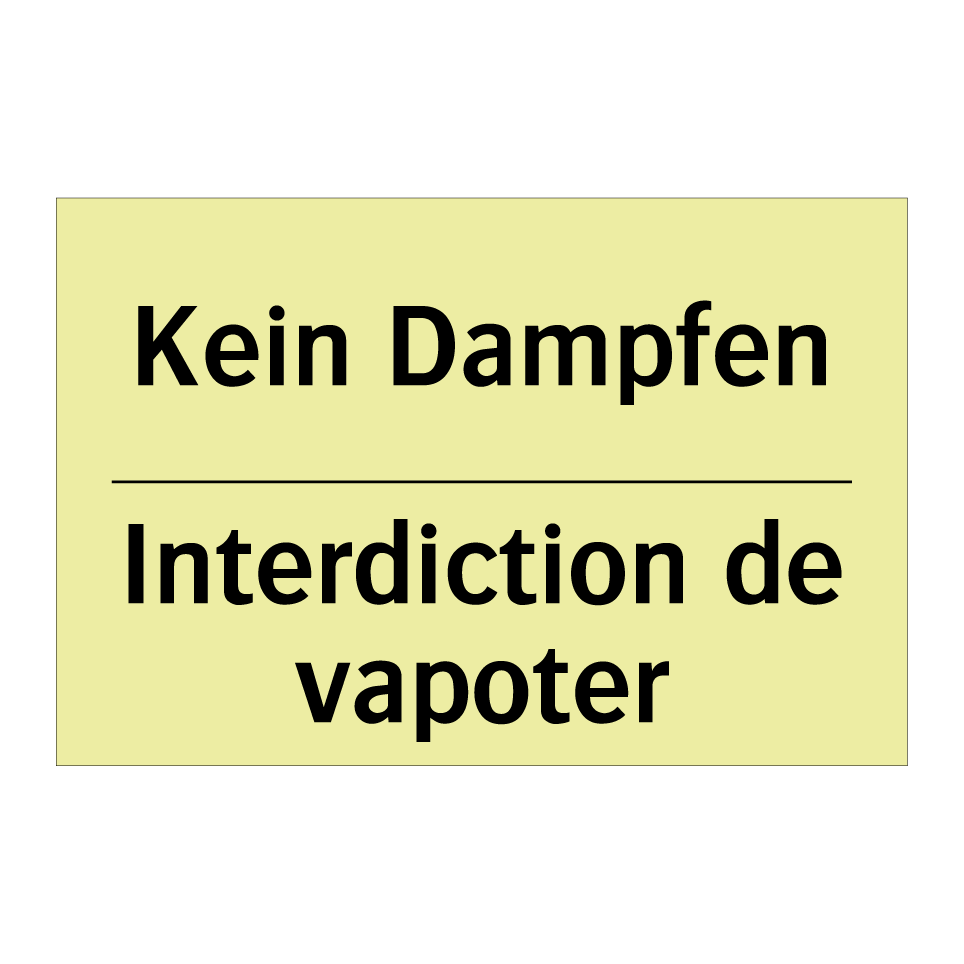 Kein Dampfen - Interdiction de vapoter