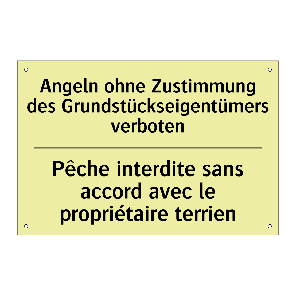 Angeln ohne Zustimmung des Grundstückseigentümers /.../ - Pêche interdite sans accord avec /.../