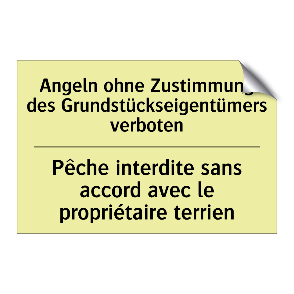 Angeln ohne Zustimmung des Grundstückseigentümers /.../ - Pêche interdite sans accord avec /.../