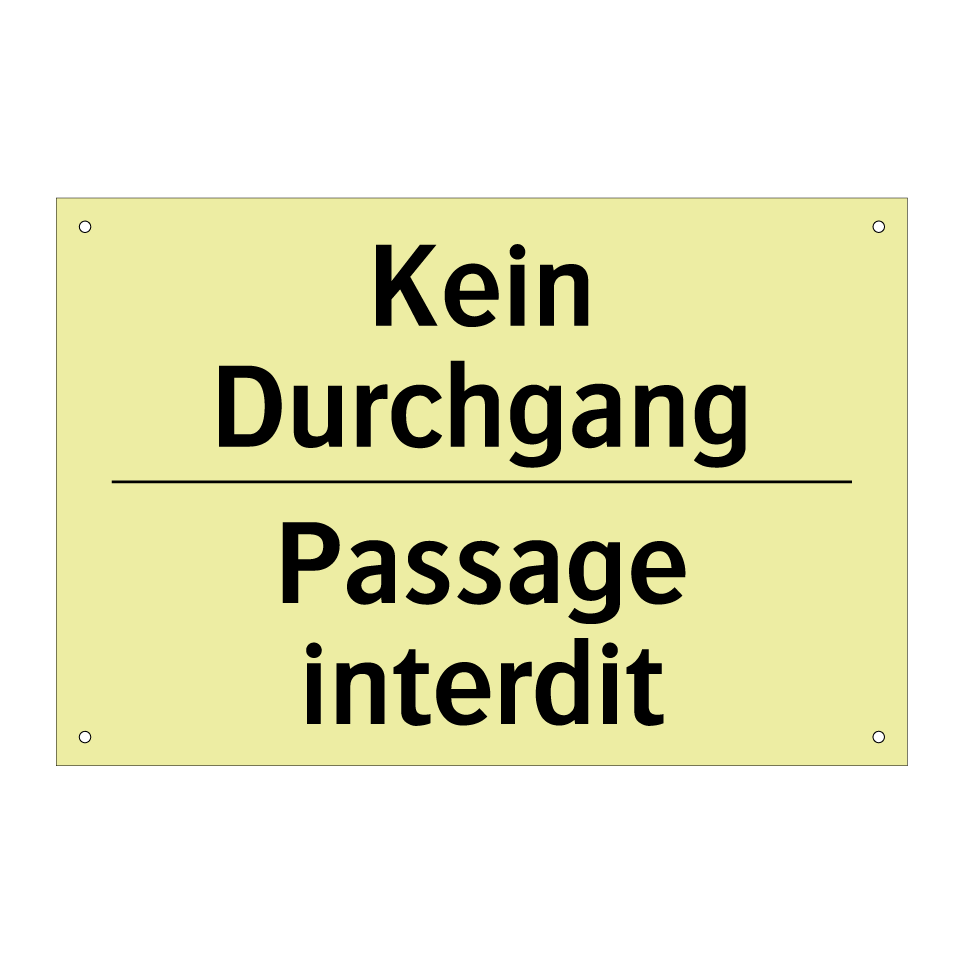 Kein Durchgang - Passage interdit