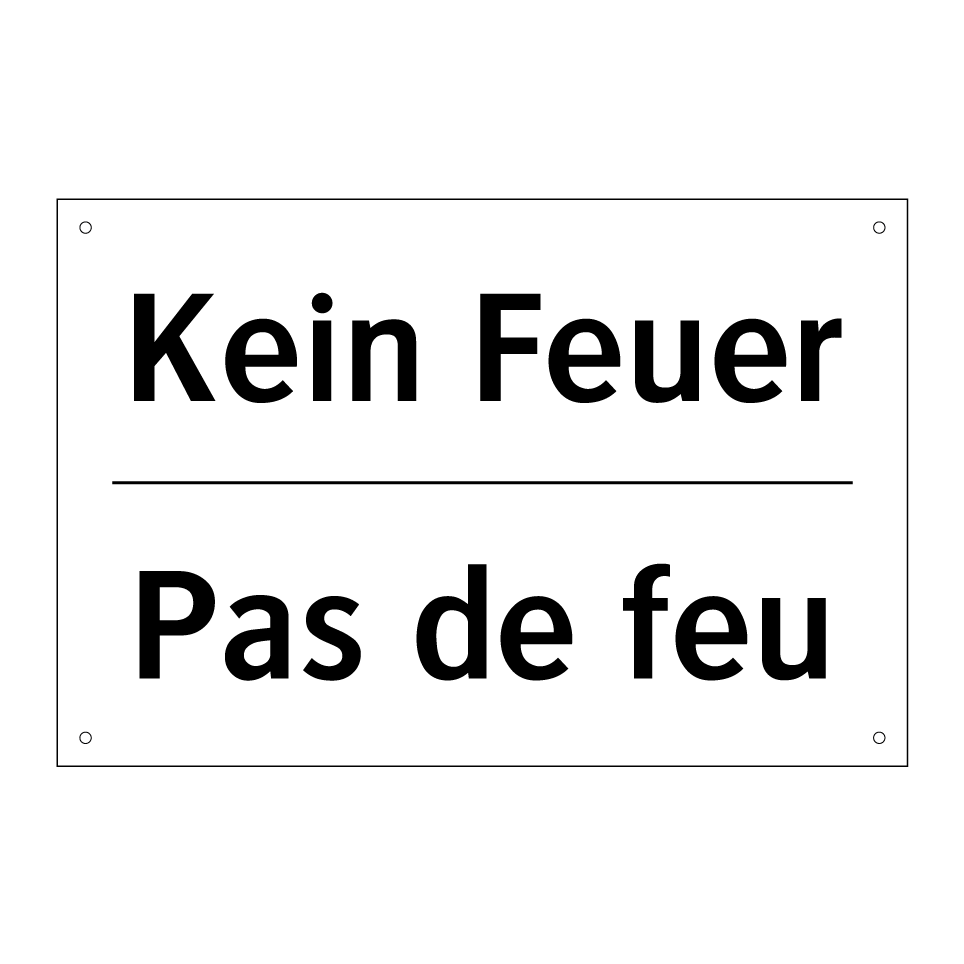 Kein Feuer - Pas de feu