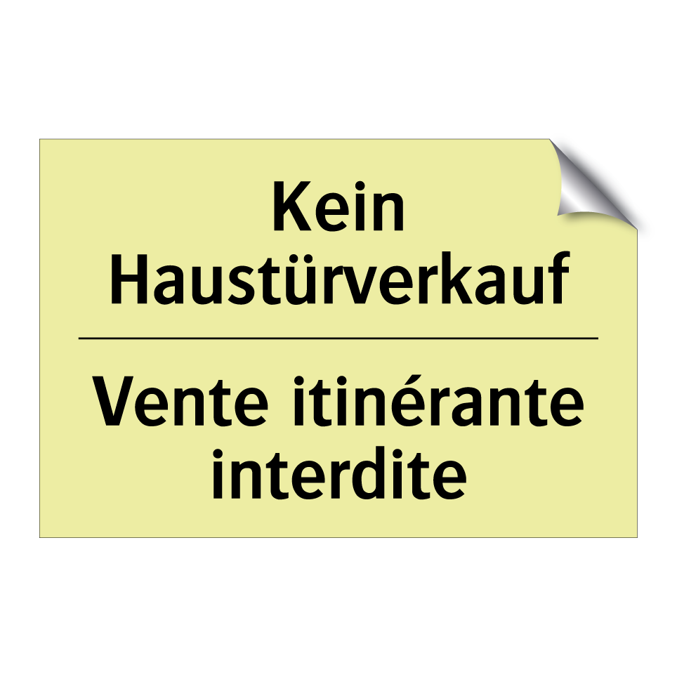 Kein Haustürverkauf - Vente itinérante interdite