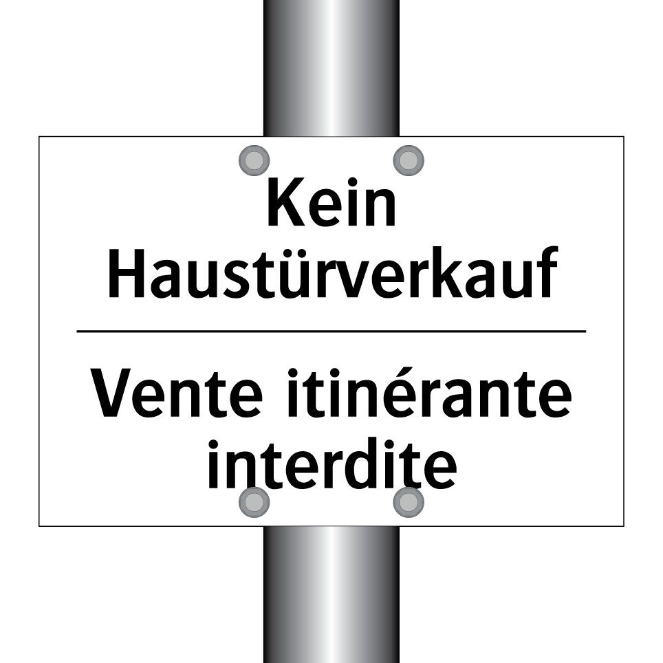 Kein Haustürverkauf - Vente itinérante interdite