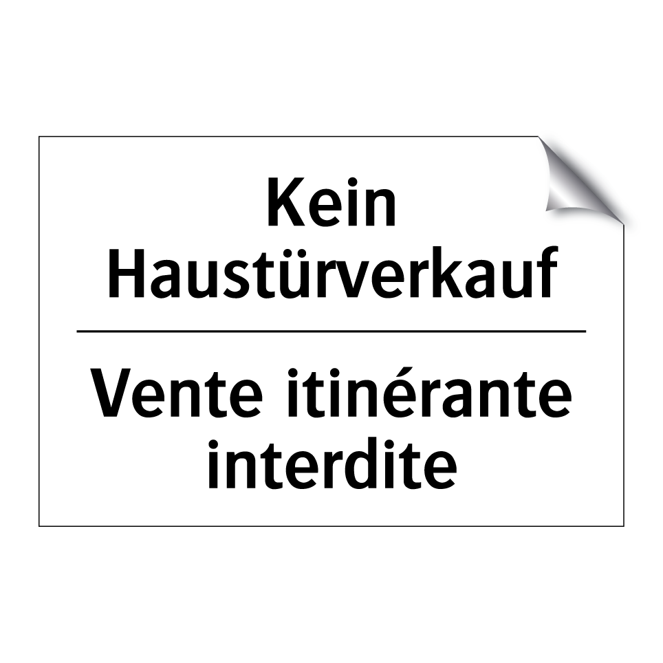 Kein Haustürverkauf - Vente itinérante interdite
