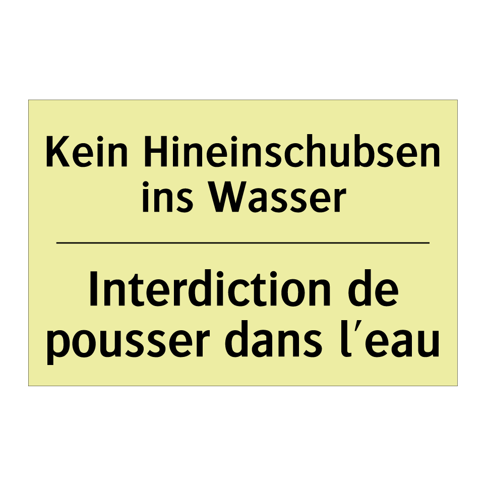 Kein Hineinschubsen ins Wasser - Interdiction de pousser dans l'eau /.../
