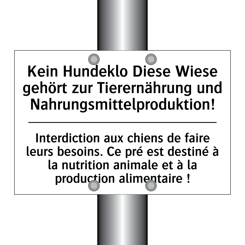Kein Hundeklo Diese Wiese gehört /.../ - Interdiction aux chiens de faire /.../