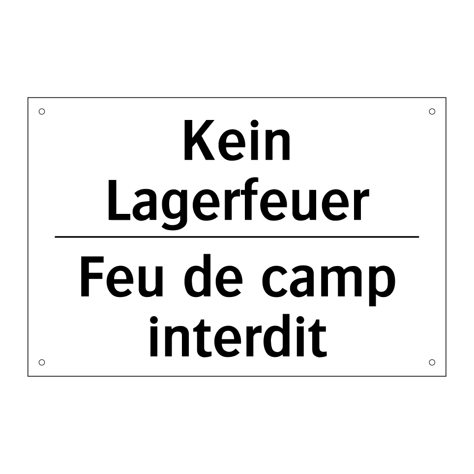 Kein Lagerfeuer - Feu de camp interdit