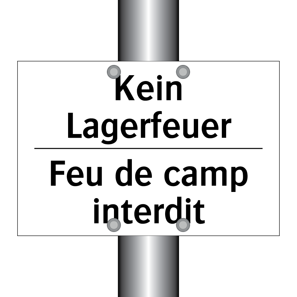 Kein Lagerfeuer - Feu de camp interdit
