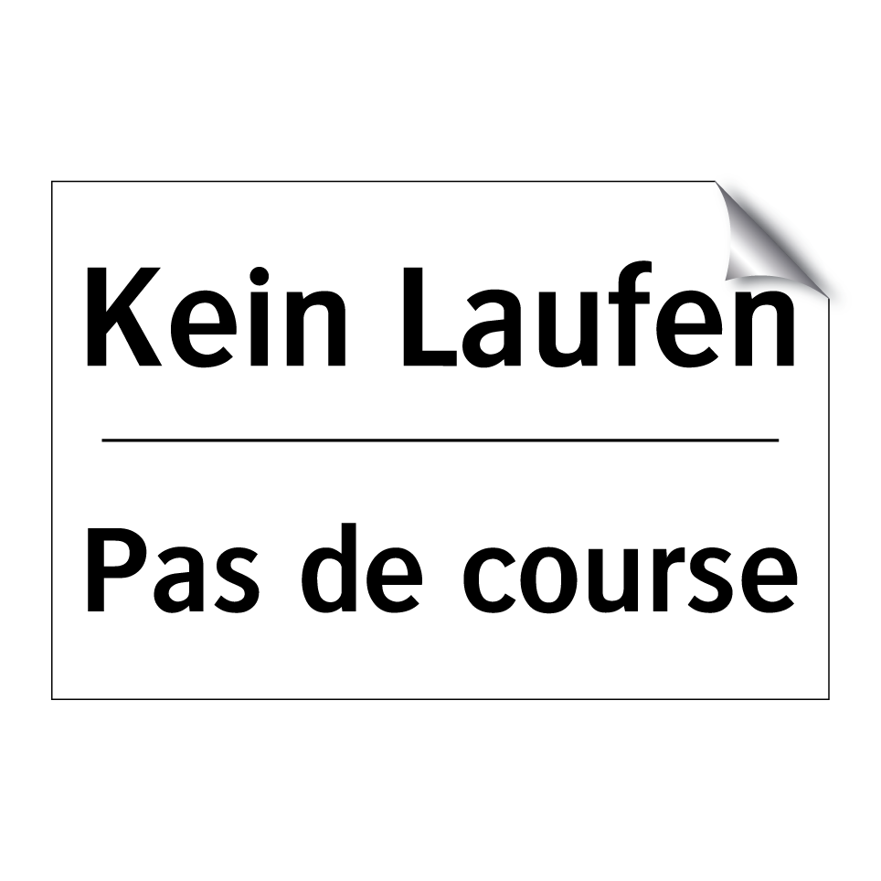 Kein Laufen - Pas de course