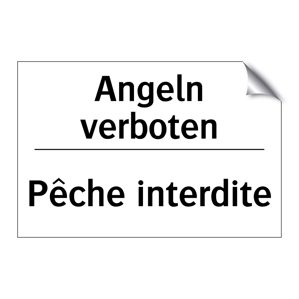 Angeln verboten - Pêche interdite