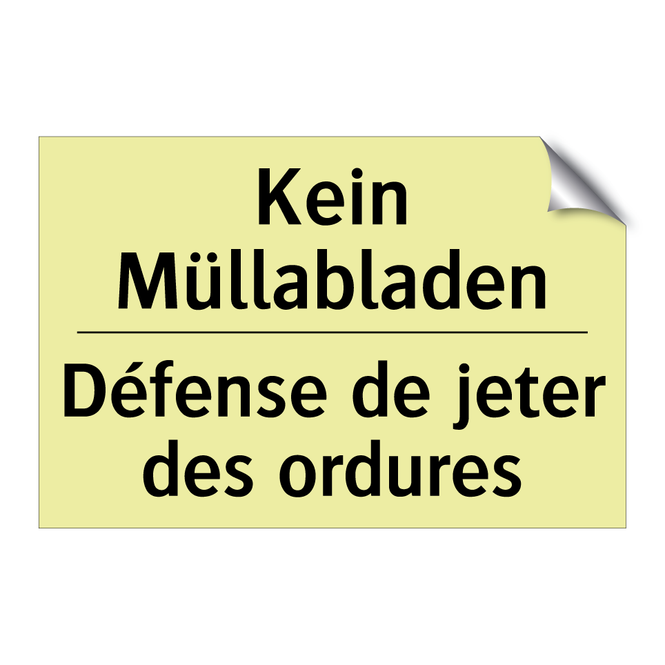 Kein Müllabladen - Défense de jeter des ordures