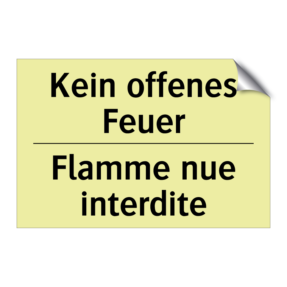 Kein offenes Feuer - Flamme nue interdite