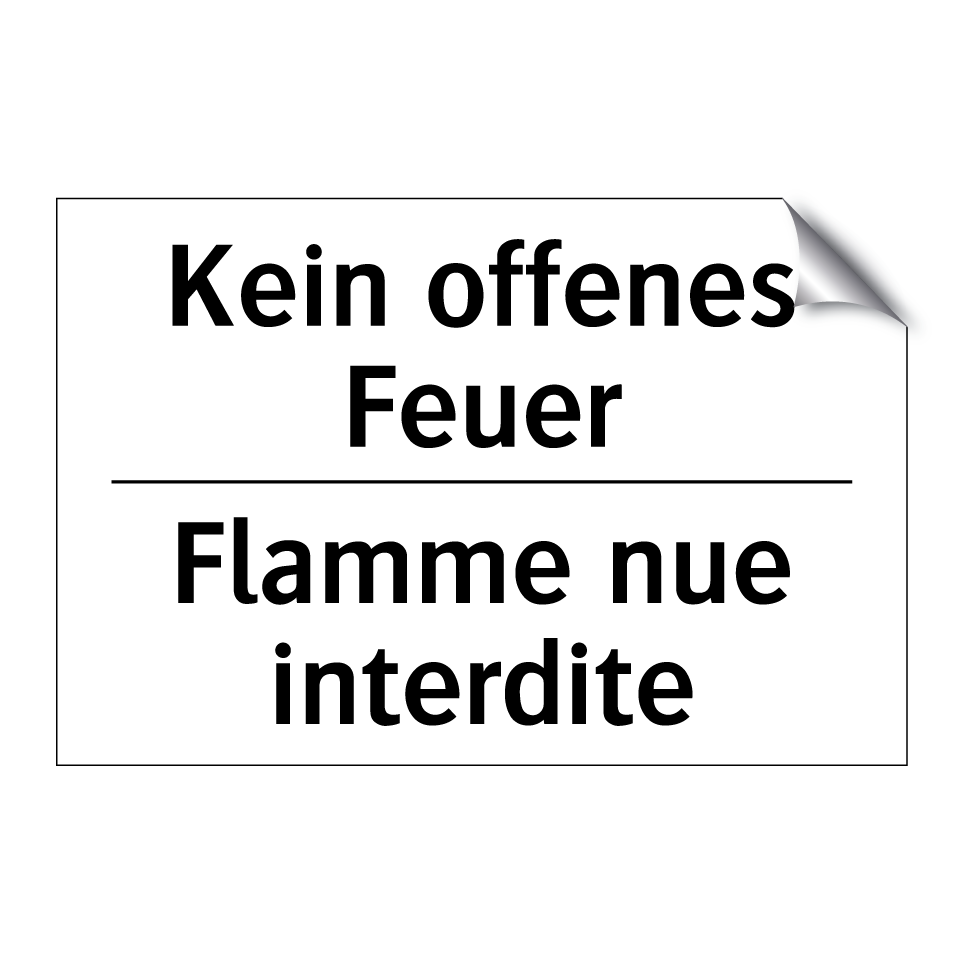 Kein offenes Feuer - Flamme nue interdite
