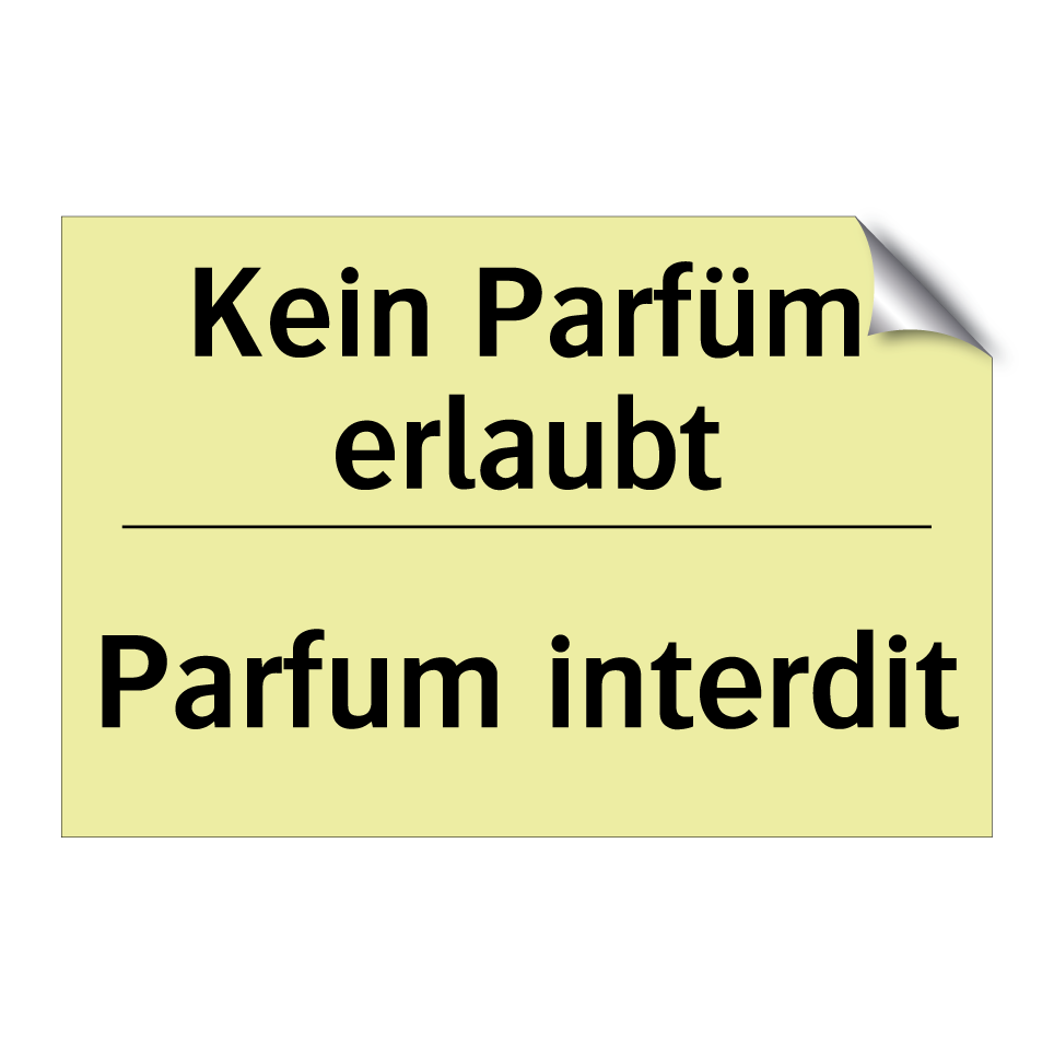 Kein Parfüm erlaubt - Parfum interdit