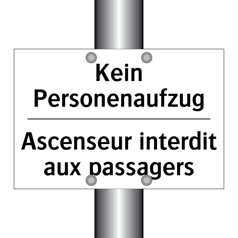 Kein Personenaufzug - Ascenseur interdit aux passagers /.../