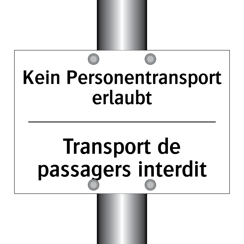 Kein Personentransport erlaubt - Transport de passagers interdit /.../