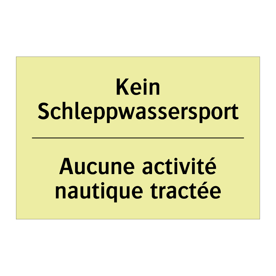 Kein Schleppwassersport - Aucune activité nautique tractée /.../