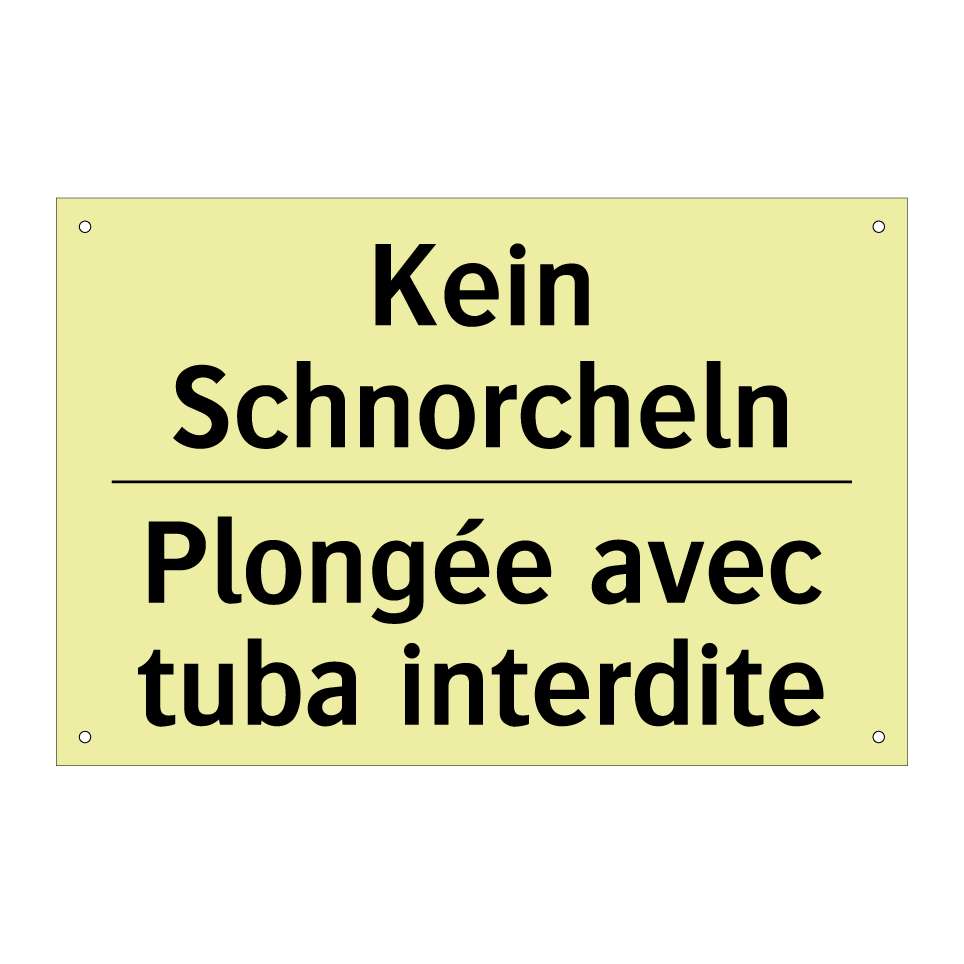 Kein Schnorcheln - Plongée avec tuba interdite