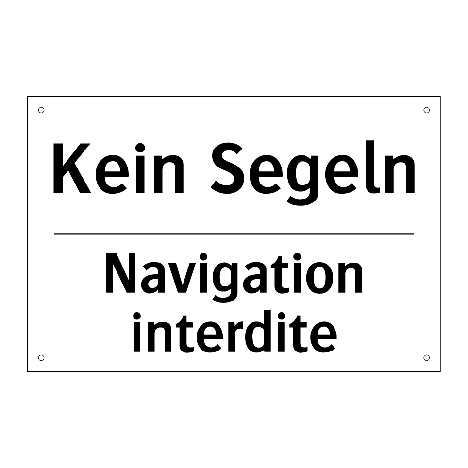 Kein Segeln - Navigation interdite