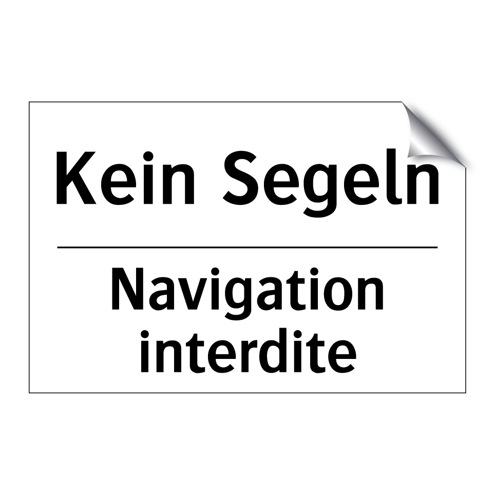 Kein Segeln - Navigation interdite