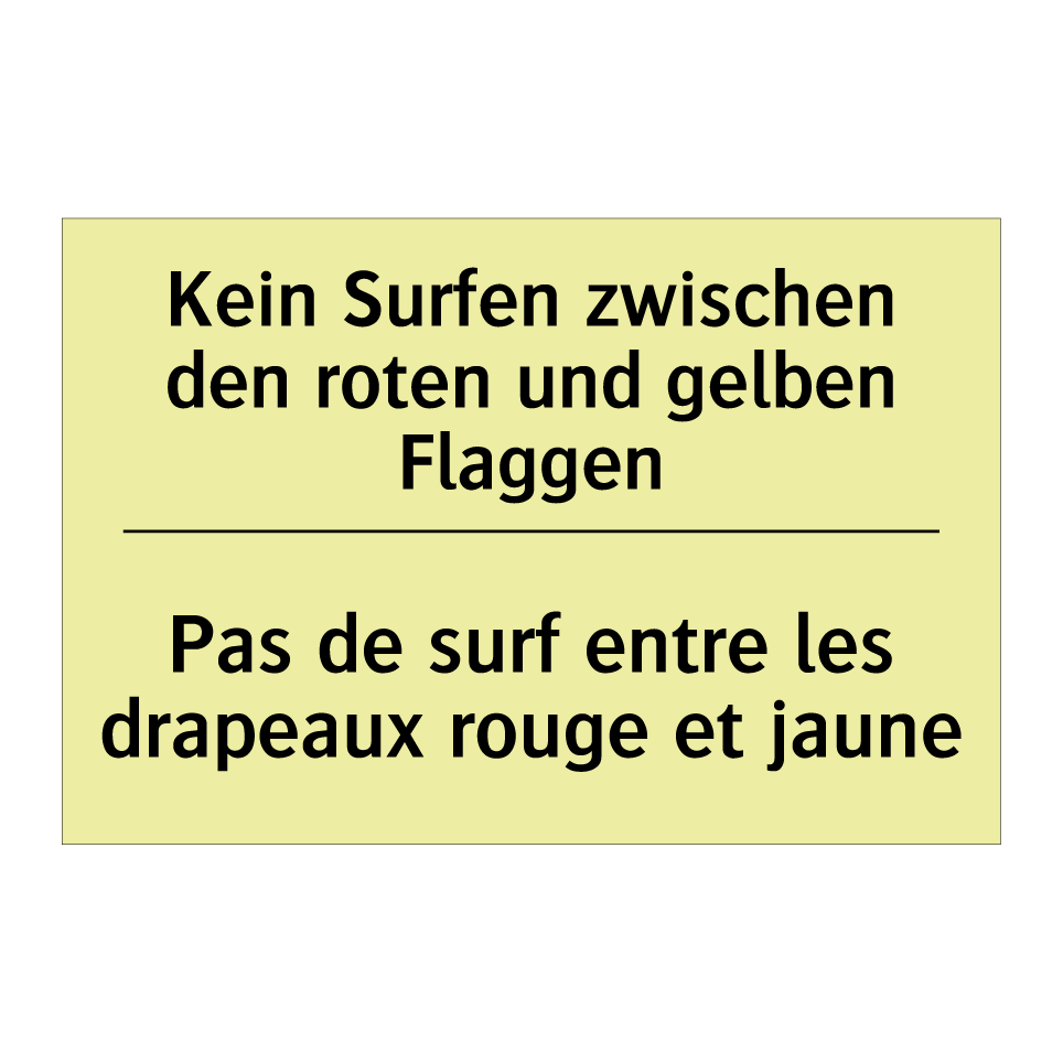 Kein Surfen zwischen den roten /.../ - Pas de surf entre les drapeaux /.../
