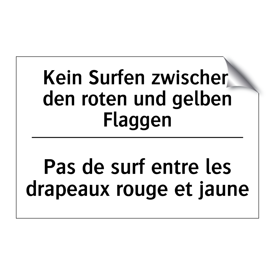 Kein Surfen zwischen den roten /.../ - Pas de surf entre les drapeaux /.../